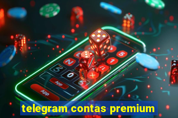 telegram contas premium